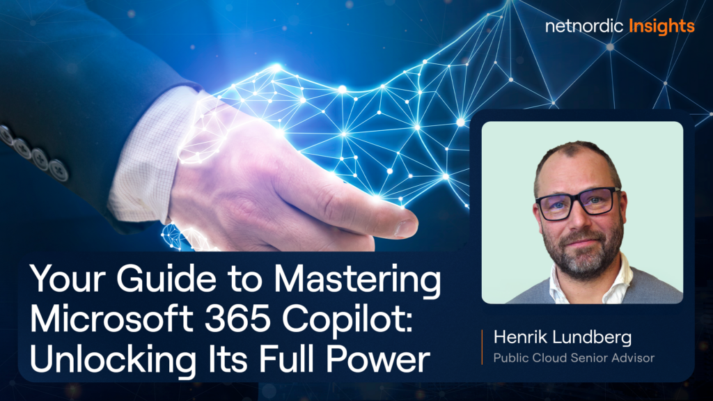 Opas Microsoft 365 Copilotin hallintaan: Unlocking Its Full Power