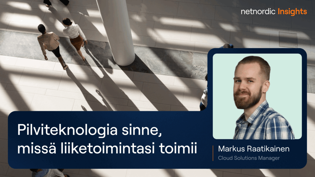 Azure Local – Pilviteknologia sinne, missä liiketoimintasi toimii